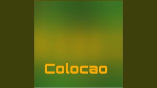 COLOCAO [upl. by Hammel]