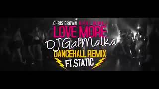 Chris Brown And Nicki MinajLove More DJ Gal Malka Dancehall Remix Ft Static [upl. by Heringer]