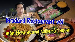 Brodard Restaurant với món Nem nướng cuốn rất ngon [upl. by Clauddetta]