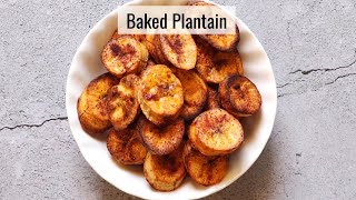 Baked plantain 3 ingredients recipe [upl. by Wanids]