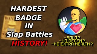 Getting the HARDEST badge in slap battles HISTORY [upl. by Remat156]