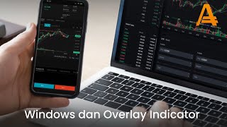 Windows dan Overlay Indicator  AMarkets [upl. by Adlitam578]