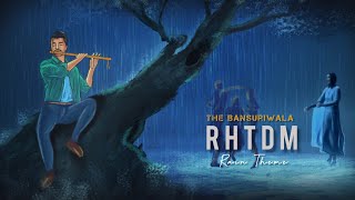 RHTDM Rain Flute Theme  Relaxing Beats loop  Kaise mein kahu tujhse [upl. by Hoffarth]