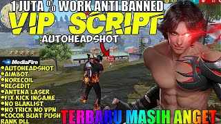 SCRIPT VIRAL TERBARU AUTO HEADSHOT 2023  VIP ANTI BANNED SETELAH UPDATE NEW REGEDIT X ANTENA [upl. by Logan]