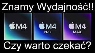 Wyciekły informacje o wydajności M4 M4 Pro M4 Max Czy jest dobrze [upl. by Bent]