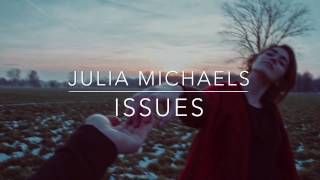 Issues  Julia Michaels  LYRICS VIDEO [upl. by Ierdna789]