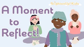 A Moment To Reflect Mindful Guided Reflection Meditation For Kids [upl. by Ynatirb]