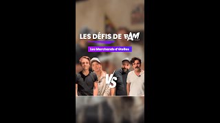 Les défis de BAM  Les Marchands détoiles [upl. by Erkan276]