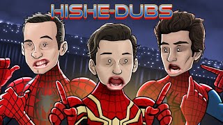 SPIDERMAN No Way Home  HISHE Dubs [upl. by Olotrab]