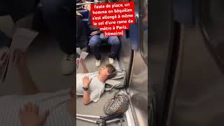 faute de place un homme en béquilles s’est allongé à même le sol d’une rame de métro à Paris [upl. by Lejna]