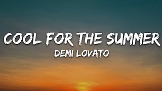 Demi Lovato  Cool for the Summer Lyrics Rock Version [upl. by Sulecram]