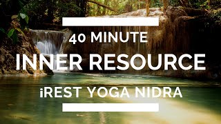 Inner Resource Yoga Nidra Meditation [upl. by Pelmas]