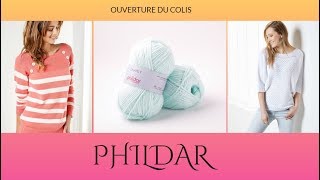 PHILDAR colis 🧥👚 [upl. by Eppes]