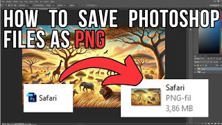 How To Save Photoshop Files As PNG [upl. by Walcott58]