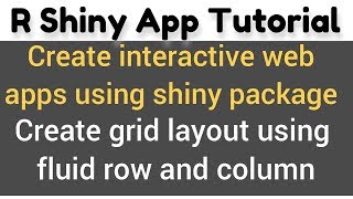 R Shiny App Tutorial  R Shiny Layouts  Shiny grid layout  fluidRow and column functions [upl. by Desirea]