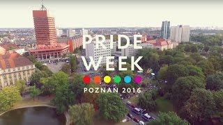 POZNAŃ PRIDE WEEK 2016  Oficjalny Klip  Official Aftermovie HD [upl. by Beekman10]