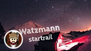 Watzmann • Startrail Watzmannhaus 29 03 2014 [upl. by Lundberg]