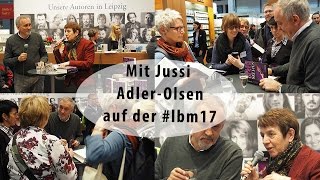 Jussi Adler Olsen auf der Leipziger Buchmesse 2017 [upl. by Elakram]