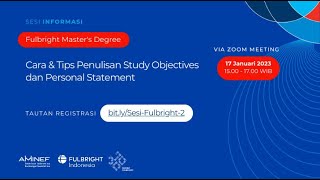 17 Jan 2023  Fulbright Masters Cara amp Tips Penulisan Study Objectives amp Personal Statement [upl. by Irehj]