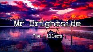 The Killers  Mr Brightside Lyrics [upl. by Otrebmal369]