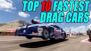 TOP 10 FASTEST DRAG CARS IN FORZA HORIZON 5 [upl. by Fidole202]