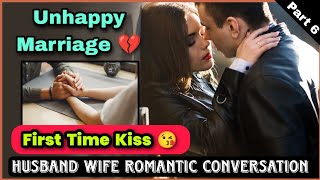 Unhappy Marriage  Part 6  Husband Wife Cute Conversation [upl. by Thoer622]