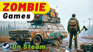 Top 13 Best ZOMBIE GAMES On Steam [upl. by Olsen]