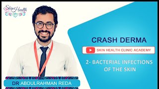 2 BACTERIAL INFECTIONS شرح الجلدية العدوى البكتيريا للجلد دعبدالرحمن رضا [upl. by Publea]