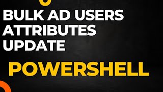 Bulk AD users Attributes update Powershell [upl. by Chesney]