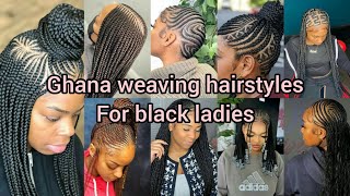 Flawless Ghana weaving hairstyles 2024  Braids Hairstyles for black ladies  Cornrows hairstyles [upl. by Laverna]