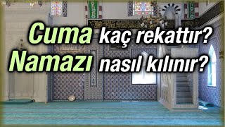 Cuma Namazı Kaç Rekattır ve Nasıl Kılınır  Allah ibadetlerimizi kabul eylesin [upl. by Harms700]