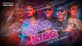 Denna Kiss දෙන්න කිස් Treezy Feat De franzy Official Music Video [upl. by Zimmermann]