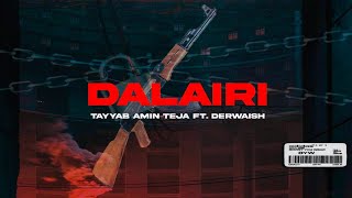 DALAIRI  Tayyab Amin Teja feat Derwaish Official Visual Video New Pakistani Song  2023 [upl. by Cly812]