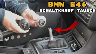 BMW E46  Schaltknauf wechsel [upl. by Lucas]