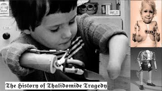 The TERRIFIC History of Thalidomide Tragedy [upl. by Attenod]