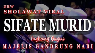 Sholawat Viral SIFATE MURID Ingkang Bagus  Majelis Gandrung Nabi  Full Lirik dan Terjemahan [upl. by Novanod]