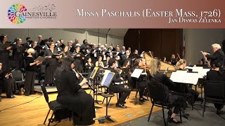 Missa Paschalis Easter Mass 1726 Jan Dismas Zelenka  Gainesville Master Chorale [upl. by Zanahs]