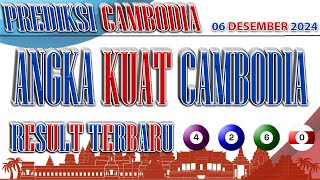 PREDIKSI CAMBODIA 06 DESEMBER 2024  BOCORAN TOGEL CAMBODIA HARI INI  RUMUS CAMBODIA JITUPREDIKSI [upl. by Ati]