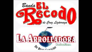 La Arrolladora Banda El Limon Y El Recodo  Mix Romanticas [upl. by Rici]