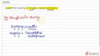 Explain the meaning of ontogeny repeats phylogeny   12  EVOLUTION  BIOLOGY  PRADEEP  Doub [upl. by Nywra979]