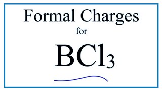 How to Calculate the Formal Charges for BCl3 Boron trichloride [upl. by Starlin37]