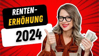 Rentenerhöhung 2024 Die wichtigsten Fakten auf einen Blick [upl. by Alisan793]