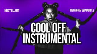 Missy Elliott quotCool Offquot Instrumental Prod by Dices FREE DL [upl. by Yoong]