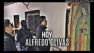 Hoy  Alfredo Olivas [upl. by Ramor349]