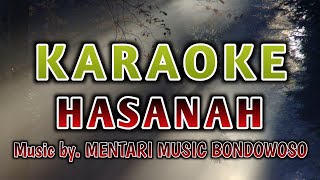 KARAOKE HASANAH [upl. by Eniamaj]