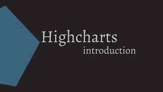 Highcharts Intro [upl. by Link]