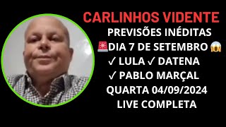 CARLINHOS VIDENTE PREVISÕES INÉDITAS QUARTA 04082024 LIVE COMPLETA carlinhosvidente pablomarçal [upl. by Nnaharas172]