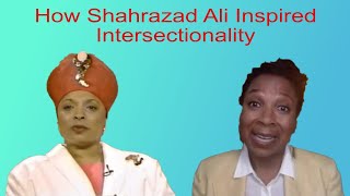 How Shahrazad Ali Inspired Crenshaw to Develop Intersectionality [upl. by Denae]