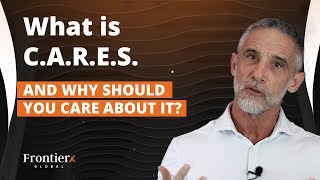 What is CARES And Why Should You Care About It [upl. by Assirac]