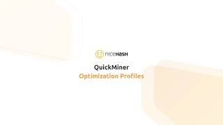 NiceHash QuickMiner  Optimization Profiles [upl. by Eudo]